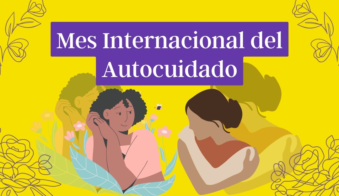 Mes internacional del autocuidado